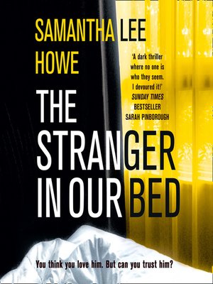cover image of The Stranger in Our Bed